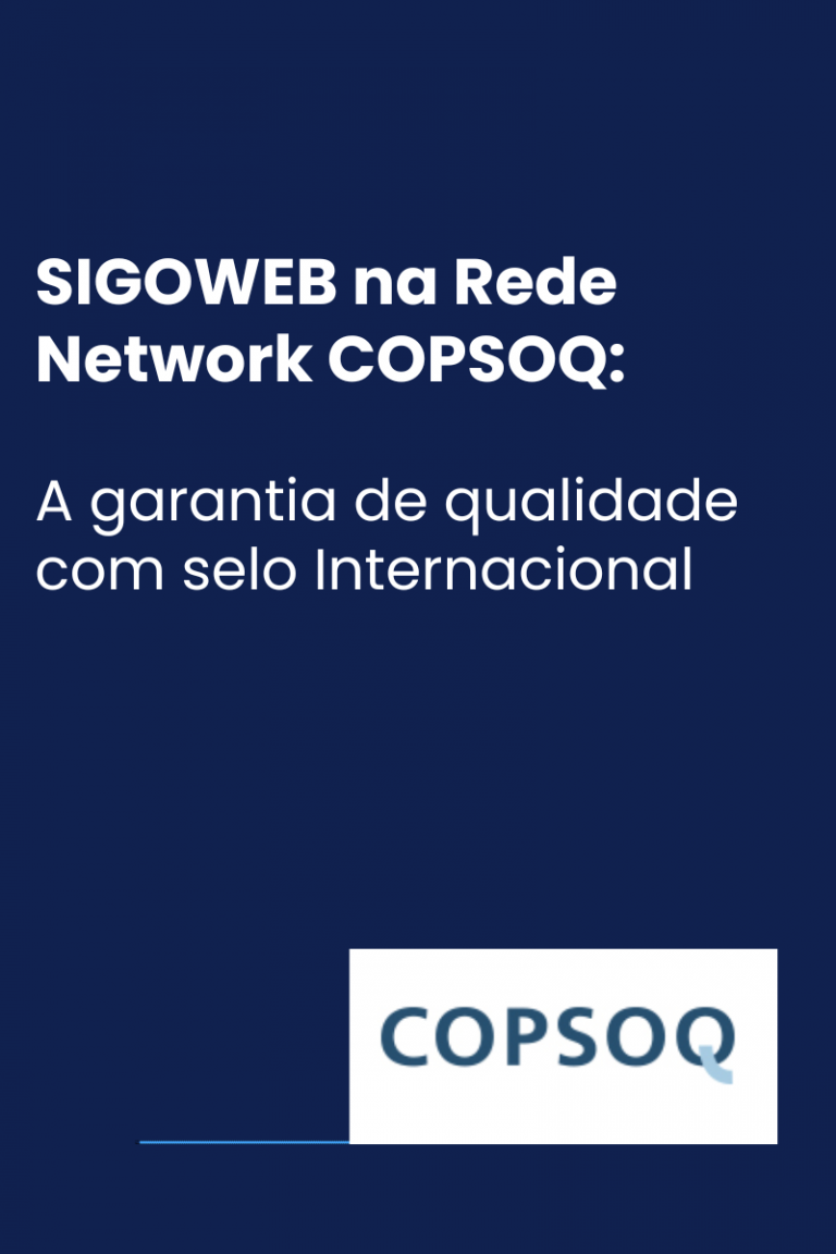 SIGOWEB na Rede Network COPSOQ: A garantia de qualidade com selo Internacional