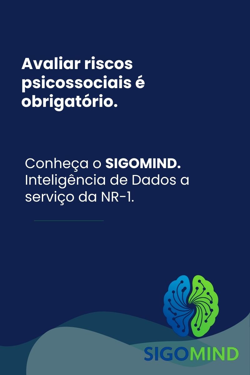 Avaliar riscos psicossociais é obrigatório.